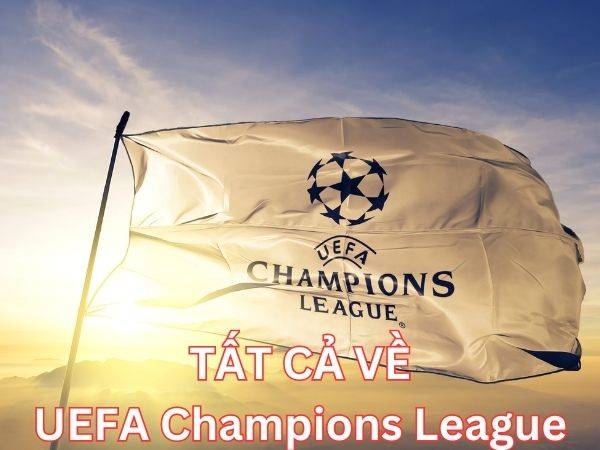 Tất cả về UEFA Champions League (7)