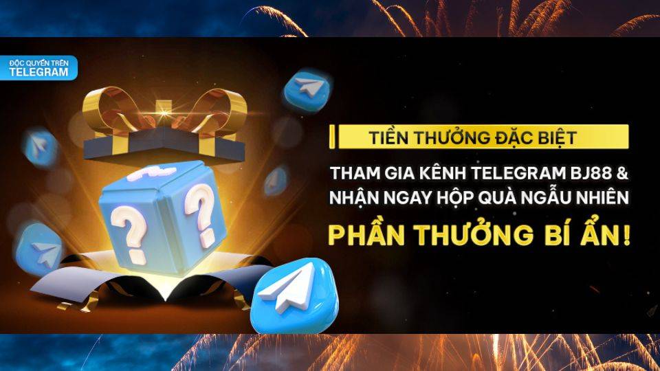 Tham gia telegram - Nhận phần thưởng bí ẩn